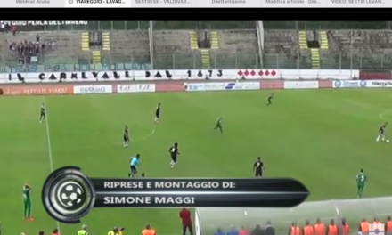 VIDEO: VIAREGGIO-LAVAGNESE 3-2. Serie D Girone E. Un grazie a Francesco Rizzo