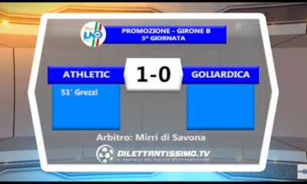 Video: ATHLETIC-GOLIARDICA 1-0. Promozione B 5ª Giornata