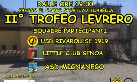 Sabato 18 agosto al Torbella va in scena il 2° Trofeo Levrero