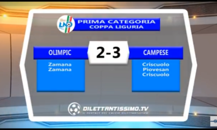 VIDEO: OLIMPIC-CAMPESE 2-3. Coppa Liguria