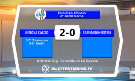 VIDEO – SERVIZIO TV ECCELLENZA. La Genova Calcio si sveglia nella ripresa: 2-0 alla Sammargheritese