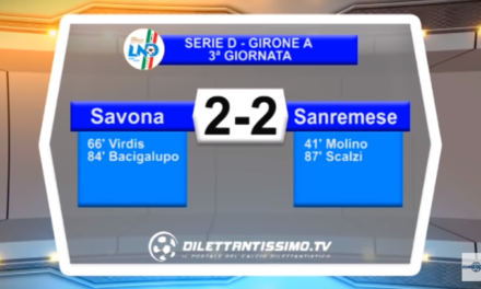 VIDEO – SERIE D: Il derby fra Savona e Sanremese finisce in equilibrio: al “Bacigalupo” è 2-2