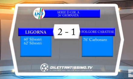 VIDEO – Serie D: Il servizio di Ligorna-Folgore Caratese 2-1