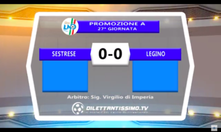 VIDEO: SESTRESE – LEGINO 0-0. Highlights e interviste