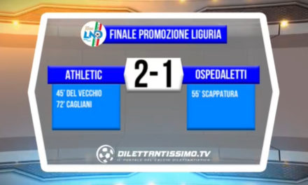 VIDEO: ATHLETIC – OSPEDALETTI 2-1. HIGHLIGHTS