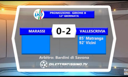 VIDEO: MARASSI-VALLESCRIVIA 0-2 Highlights + Interviste