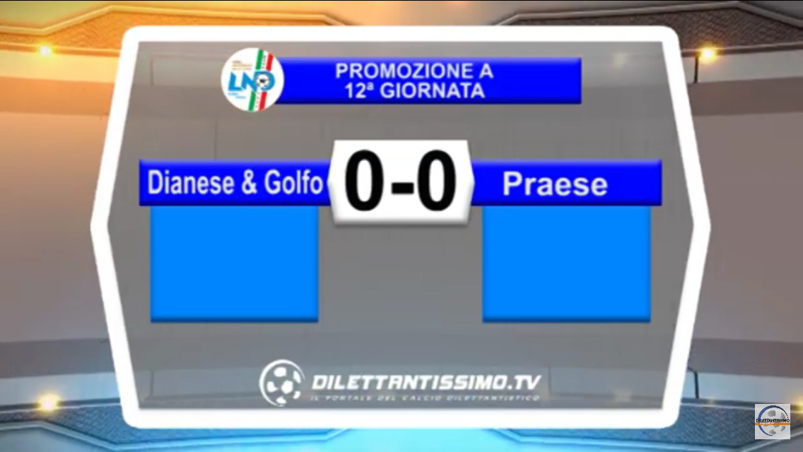 VIDEO: DIANESE&GOLFO- PRAESE 0-0 Highlights + Interviste