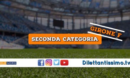 DIRETTA LIVE – SECONDA CATEGORIA GIRONE F, 7ª GIORNATA: RISULTATI E CLASSIFICA
