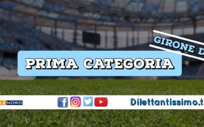 DIRETTA LIVE – PRIMA CATEGORIA D, 13ª GIORNATA: RISULTATI E CLASSIFICA