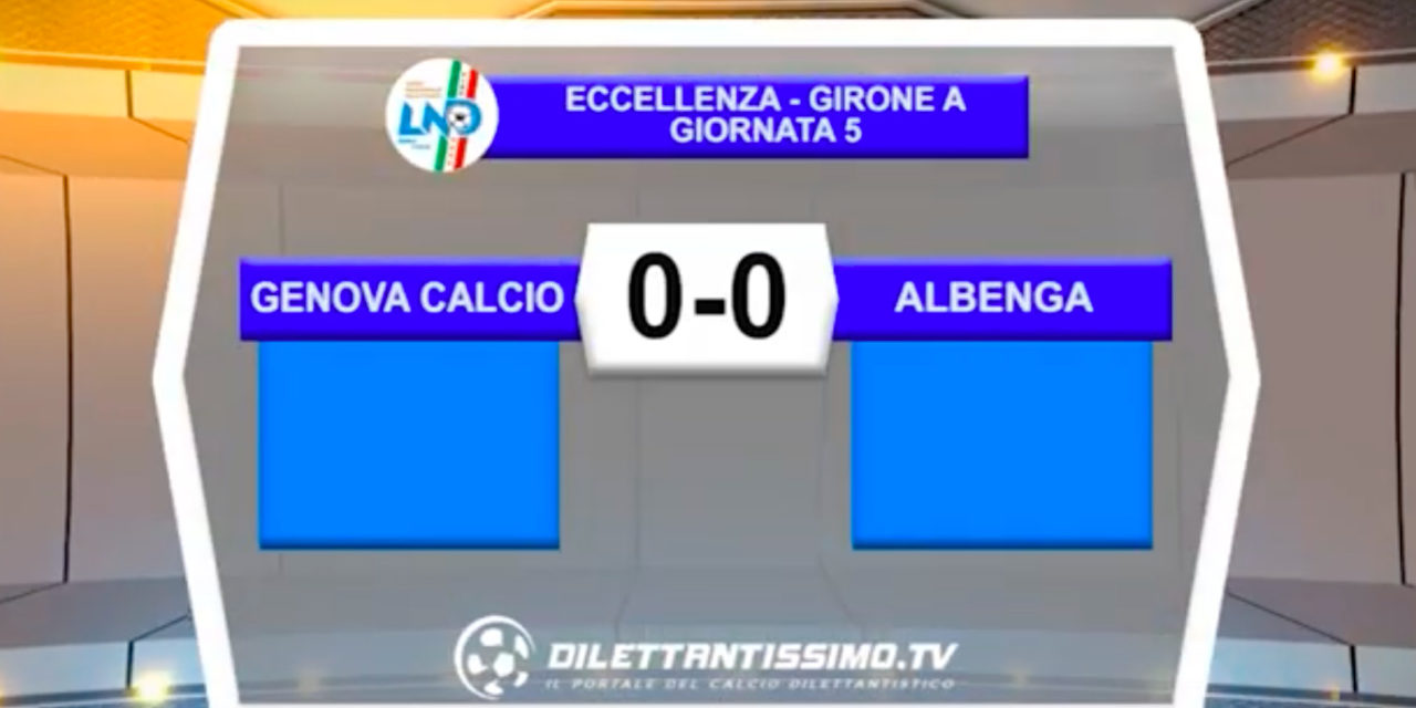 Genova Calcio-ALBENGA 0-0: GLI HIGHLIGHTS DELLA PARTITA