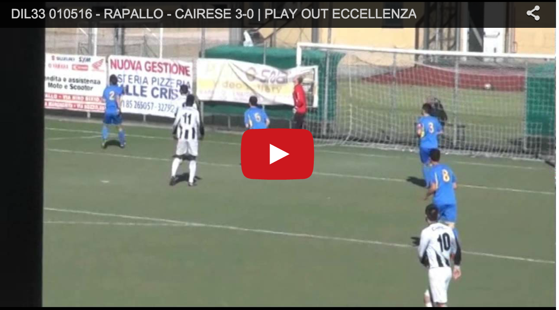 RAPALLO – CAIRESE 3-0  PLAY OUT ECCELLENZA