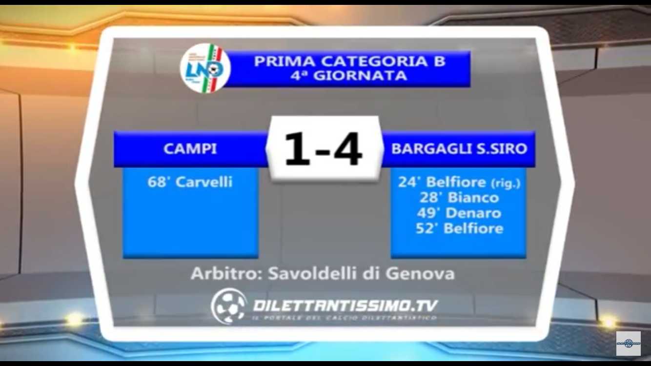 PRIMA CATEGORIA GIR. B 09/10/16 CAMPI – BARGAGLI S.SIRO 1-4