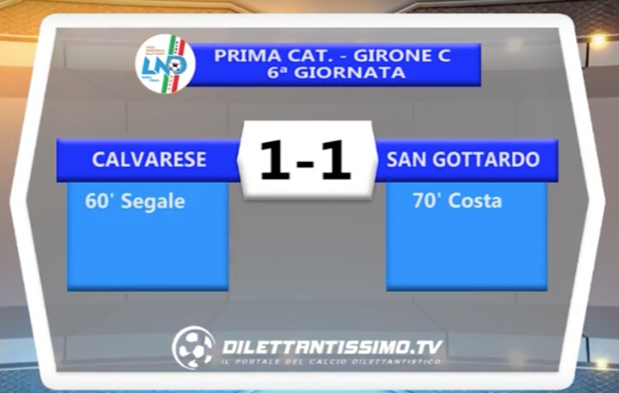 CALVARESE – SAN GOTTARDO 1-1 | PRIMA CAT. C  23 Ottobre 2016