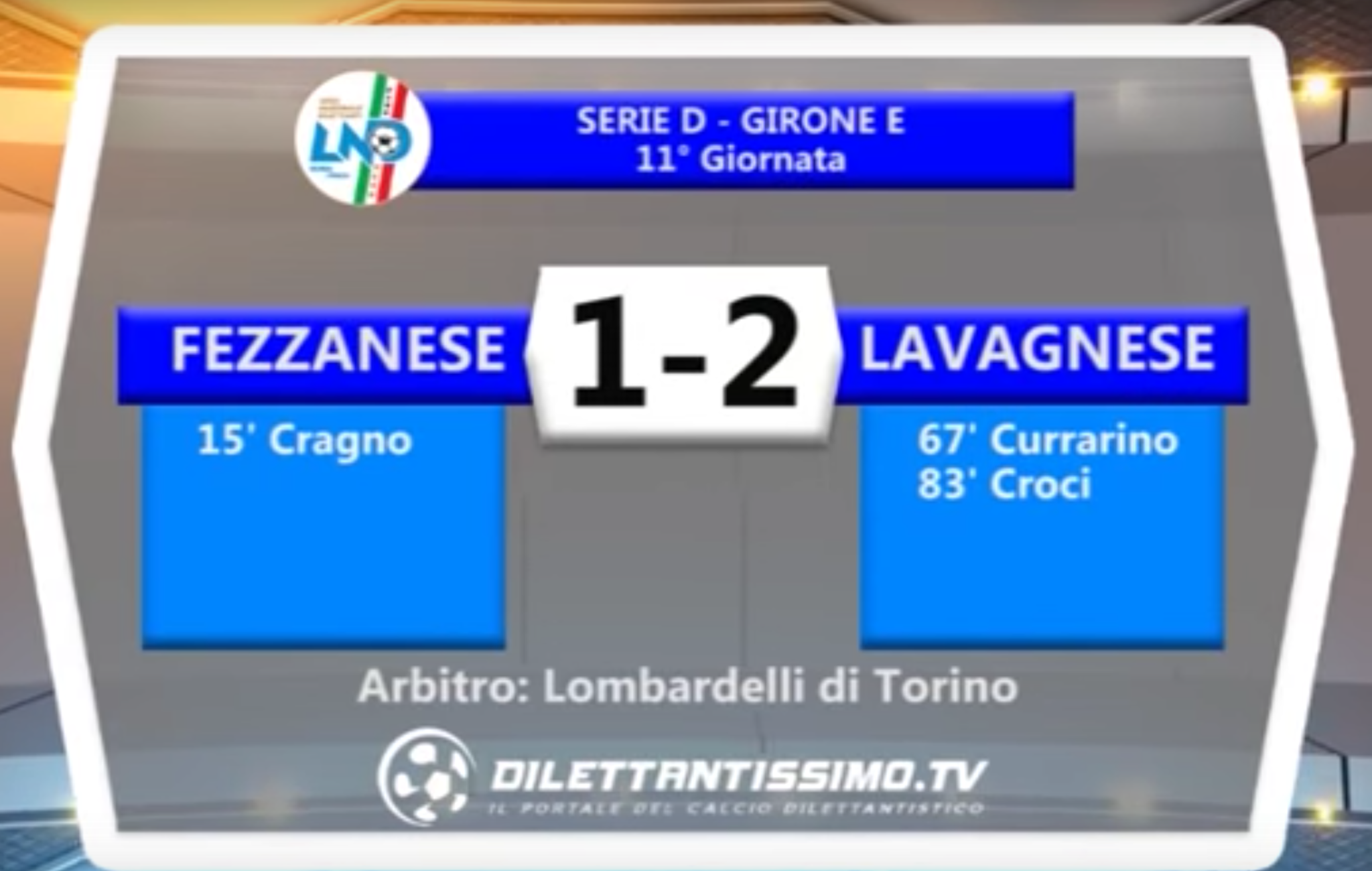 SERIE D  11A GIORNATA  FEZZANESE – LAVAGNESE