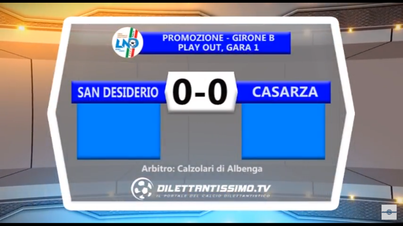 VIDEO: SAN DESIDERIO – CASARZA 0-0 Play Out Promozione B