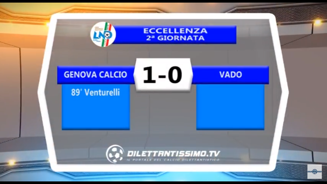 VIDEO: GENOVA CALCIO – VADO 1-0. ECCELLENZA 2ª Giornata