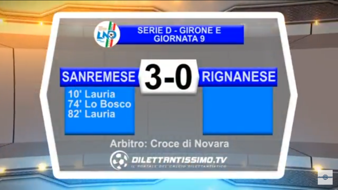Video: Sanremese-Rignanese 3-0. Serie D 9ª Giornata