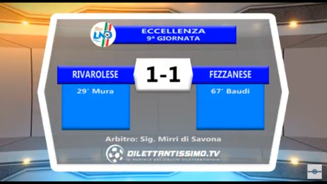 Video: RIVAROLESE-FEZZANESE 1-1. Eccellenza 9ª Giornata