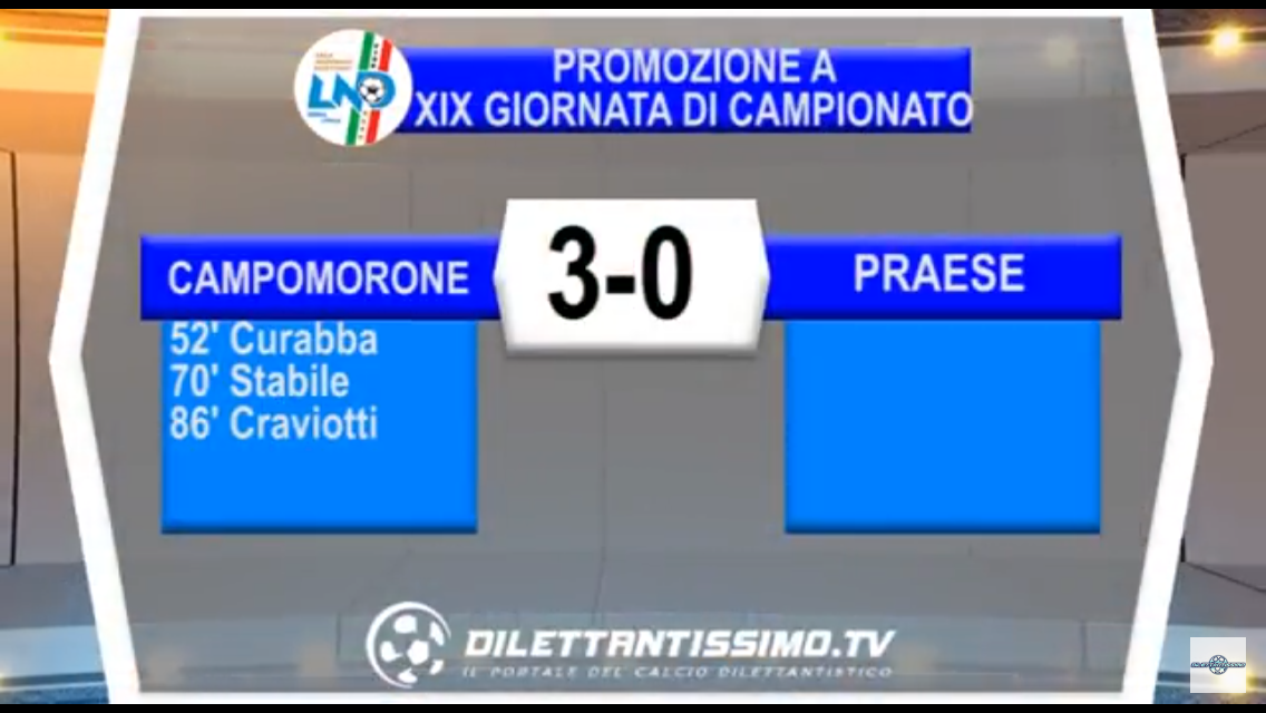 VIDEO: CAMPOMORONE-PRAESE 3-0. Promozione A