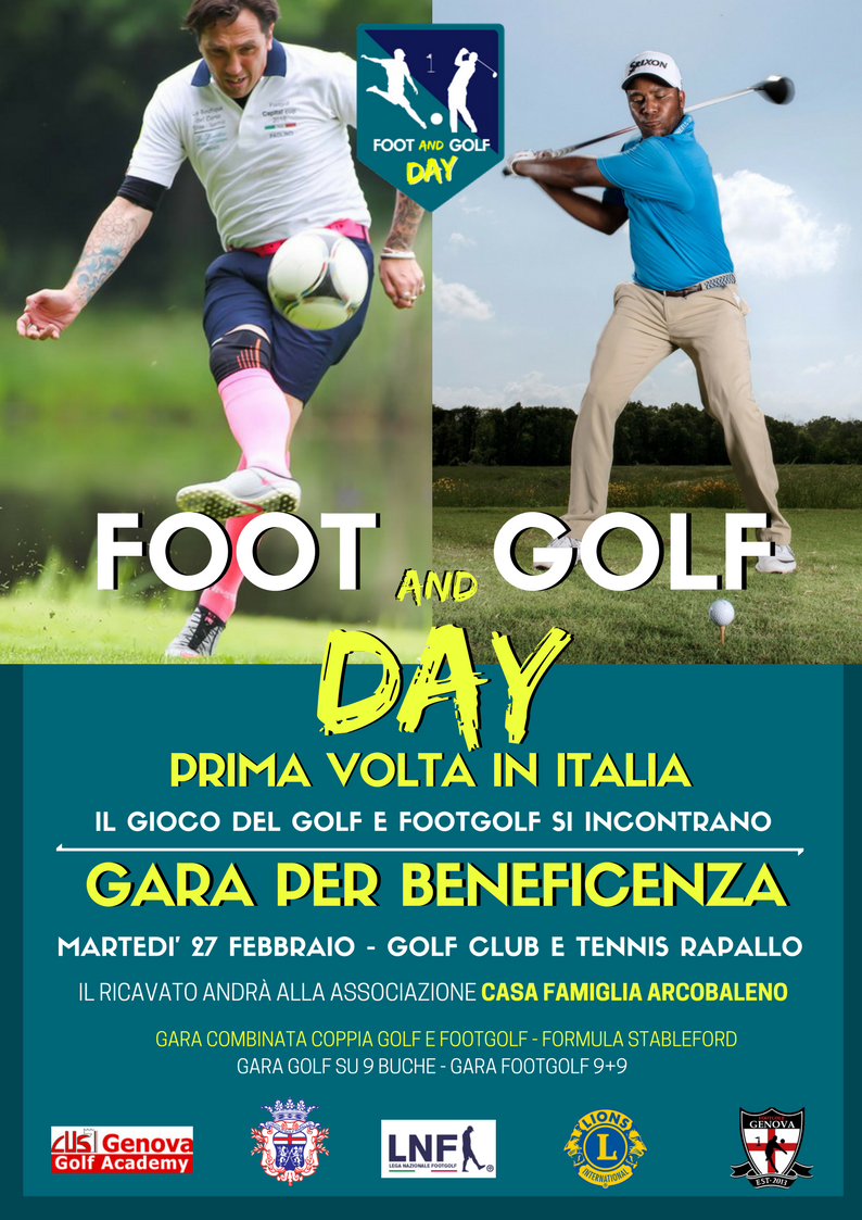 Foot & Golf Day a Rapallo il 27 Marzo il Golf ed il Footgolf  s’incontrano per beneficenza.