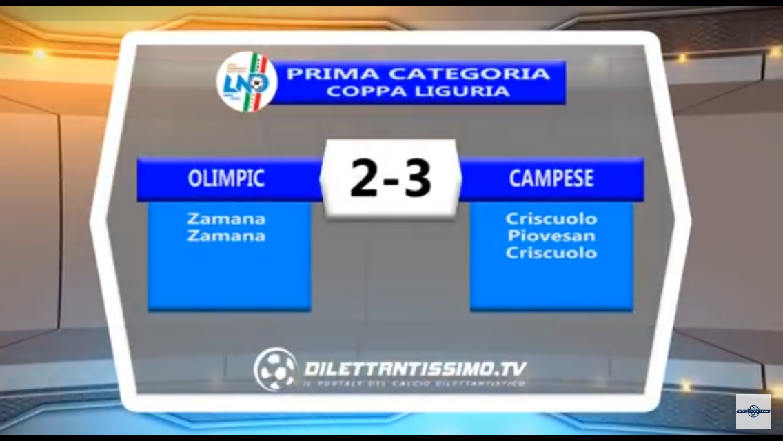 VIDEO: OLIMPIC-CAMPESE 2-3. Coppa Liguria