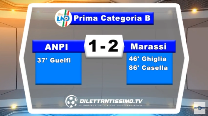 VIDEO – SERVIZIO TV PRIMA CATEGORIA B. Colpaccio Marassi in casa delll’Anpi: finisce 2-1