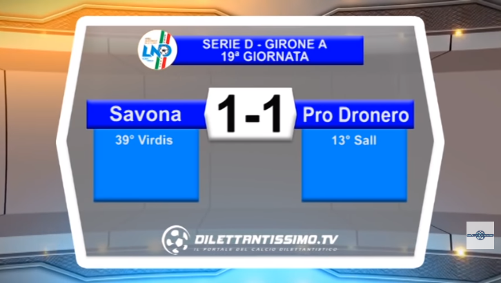 VIDEO – Serie D: Il servizio di Savona-Pro Dronero 1-1