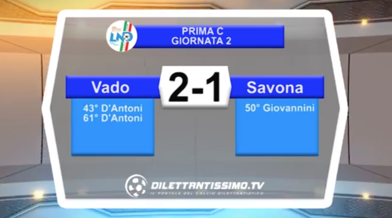 video – VADO-SAVONA: highlights