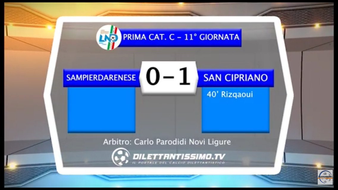 VIDEO: SAMPIERDARENESE- SAN CIPRIANO: 0-1 Higlights + Interviste