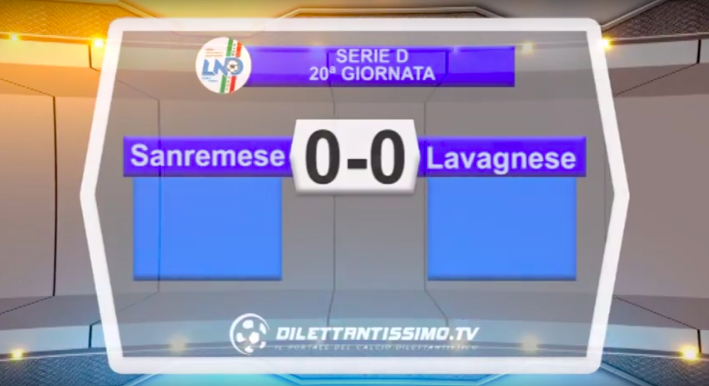 SANREMESE – LAVAGNESE 0-0: HIGHLIGHTS DELLA PARTITA