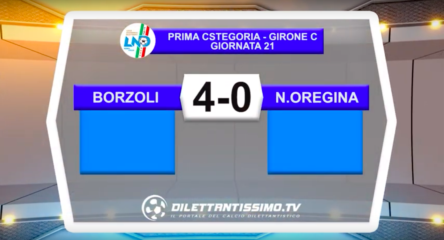 BORZOLI – NUOVA OREGINA: HIGHLIGHTS DELLA PARTITA