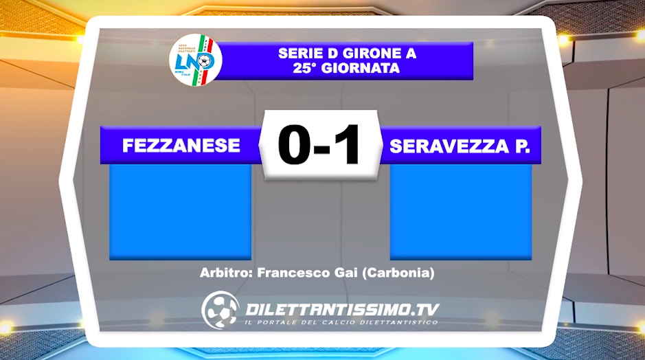 FEZZANESE – SERAVEZZA POZZI: HIGHLIGHTS DELLA PARTITA