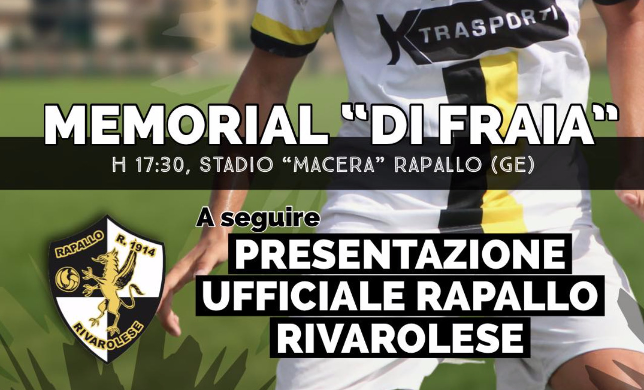 Rapallo Rivarolese: Memorial “Di Fraia” e presentazione ufficiale