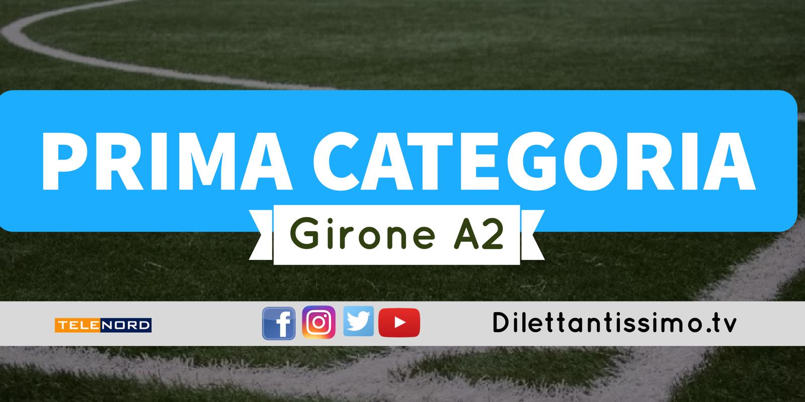 DIRETTA LIVE – PRIMA CATEGORIA A2, 3ª GIORNATA: risultati e classifica