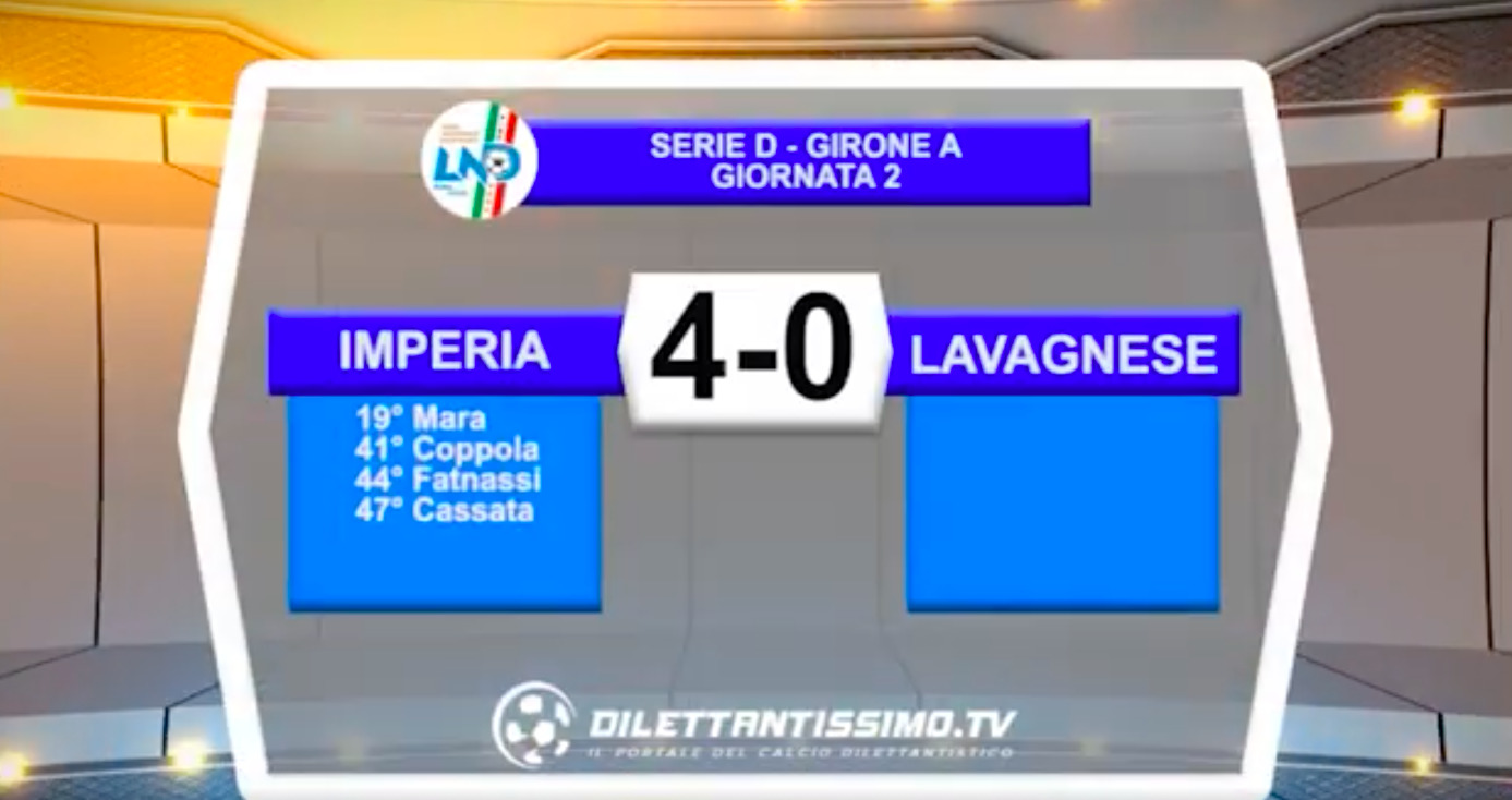 IMPERIA-LAVAGNESE 4-0: GLI HIGHLIGHTS DELLA PARTITA E LE INTERVISTE