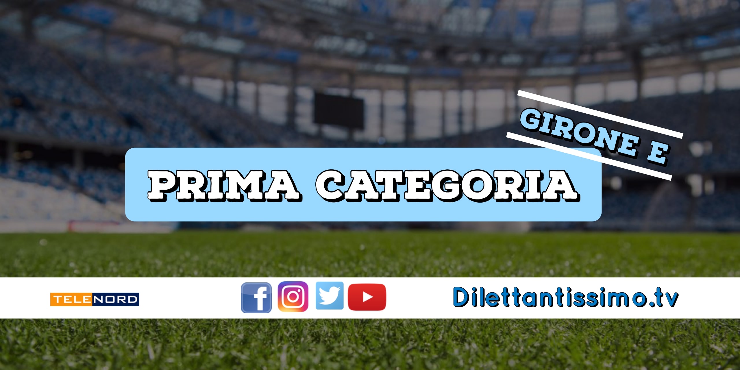 DIRETTA LIVE – PRIMA CATEGORIA E, 2ª GIORNATA: RISULTATI E CLASSIFICA