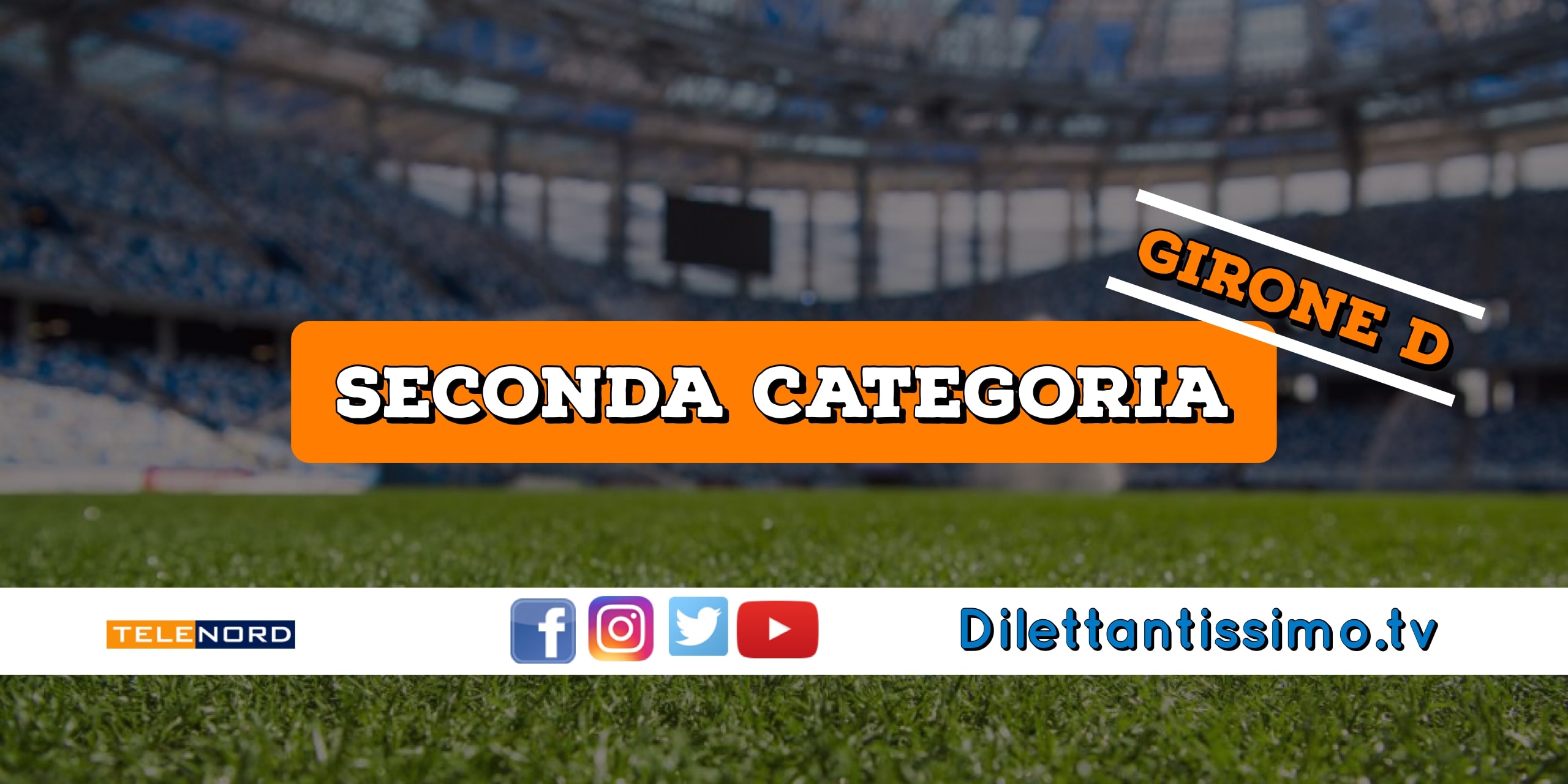 DIRETTA LIVE – SECONDA CATEGORIA GIRONE D, 6ª GIORNATA: RISULTATI E CLASSIFICA