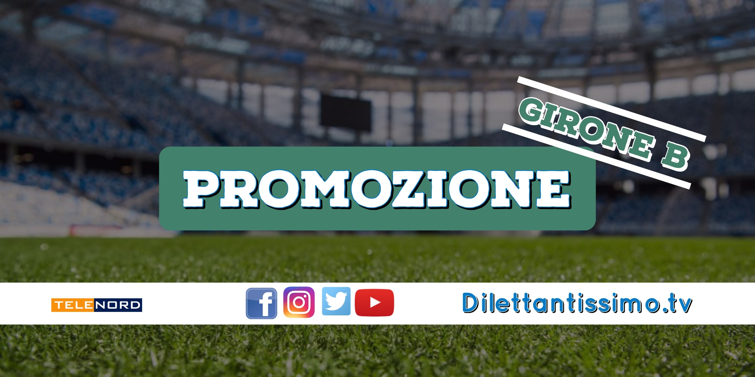 DIRETTA LIVE – PROMOZIONE GIRONE B, 9ª GIORNATA: RISULTATI E CLASSIFICA