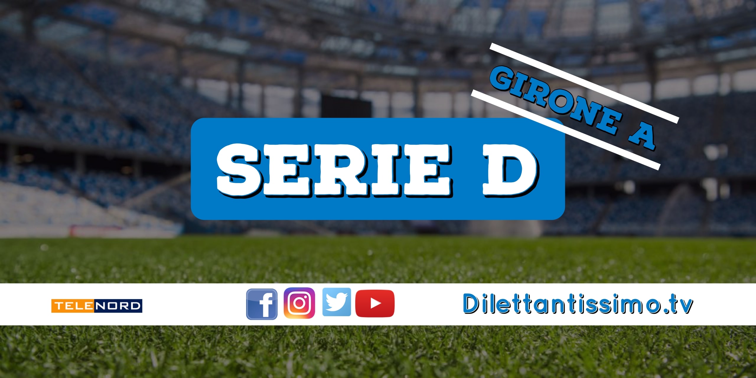 Serie D Girone A: calendario e composizione