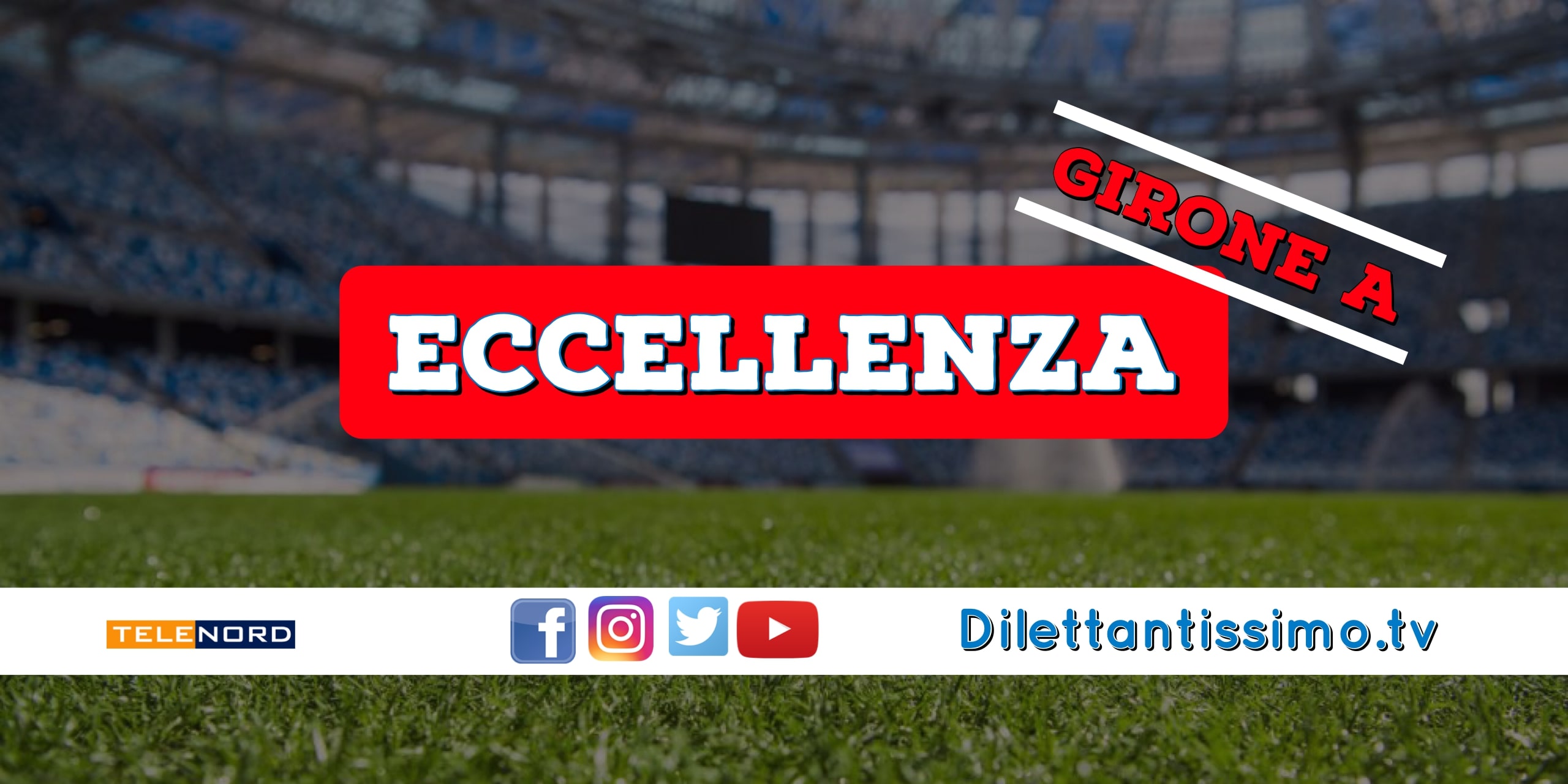 DIRETTA LIVE – ECCELLENZA GIRONE A, 5ª GIORNATA: RISULTATI E CLASSIFICA